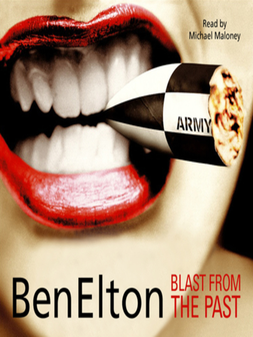 Title details for Blast From the Past by Ben Elton - Available